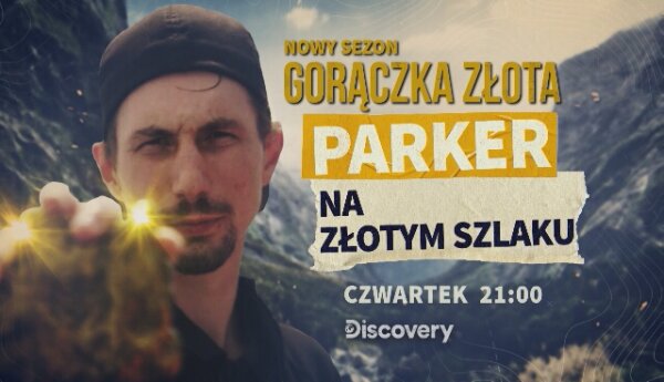 Nowy sezon! Gorączka złota: Parker na złotym szlaku